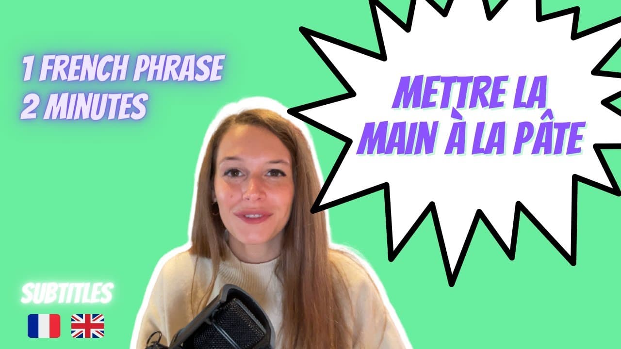 French Idiom: Mettre la main a la pate