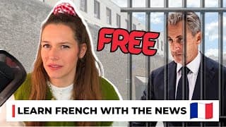 Ex French President Sarkozy Freed from Prison - Learn French with The News #32